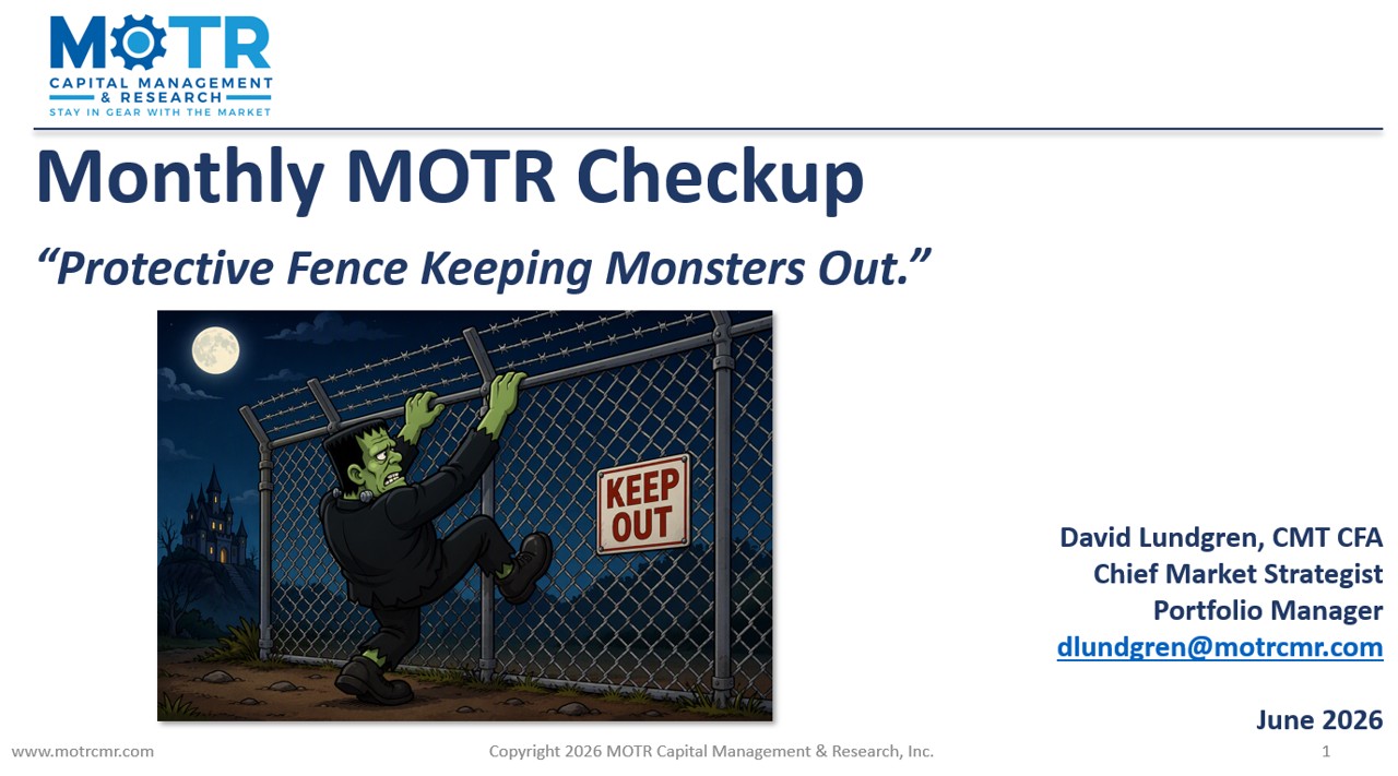 Monthly MOTR Checkup (MMC): “Protective Fence Keeping Monsters Out.”